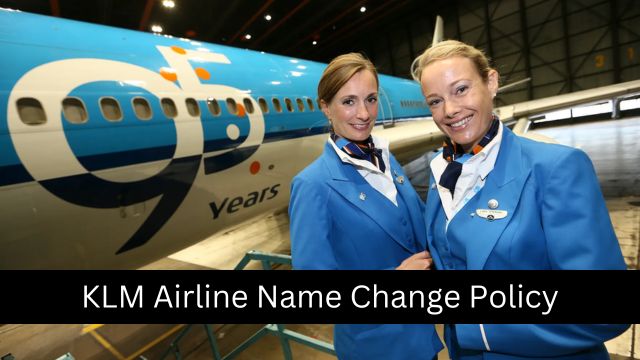 KLM Airline Name Change Policy