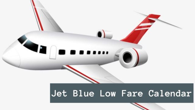 Jet Blue Low Fare Calendar