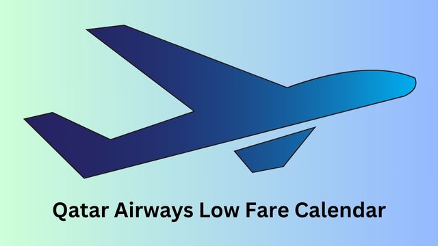 Qatar Airways Low Fare Calendar