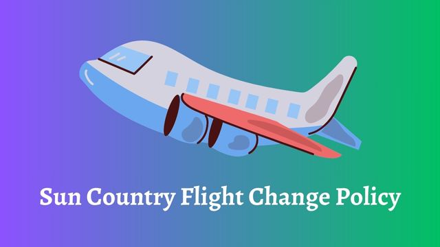 Sun Country Flight Change Policy