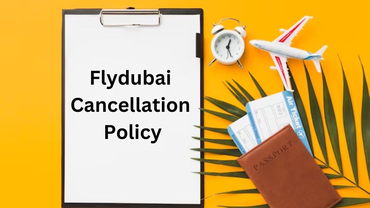 Flydubai Cancellation Policy