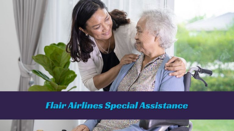 Flair Airlines Special Assistance