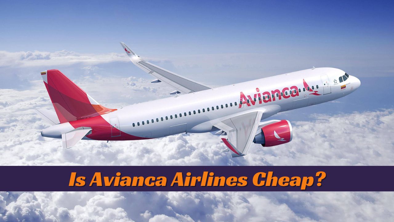 Is Avianca Airlines Cheap