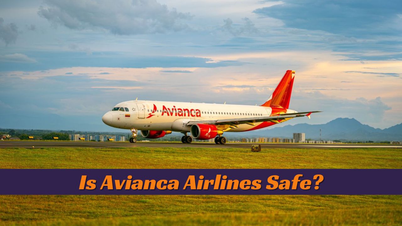 Is Avianca Airlines Safe