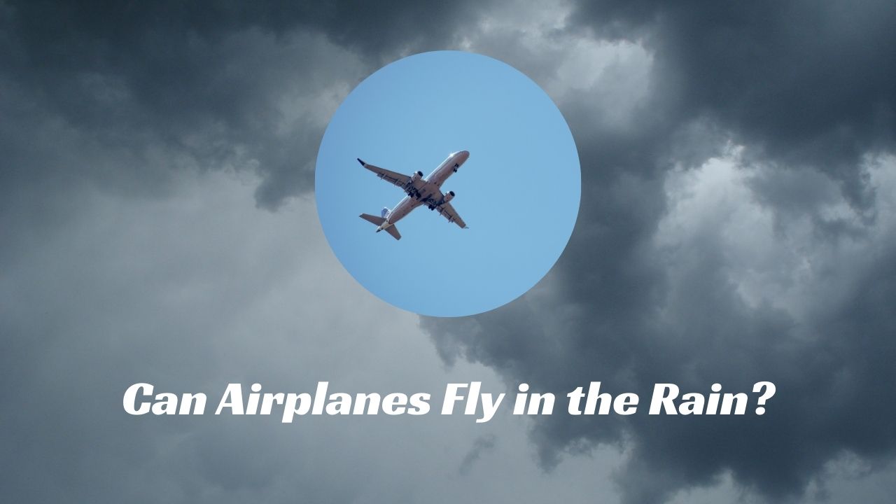 Can Airplanes Fly in the Rain